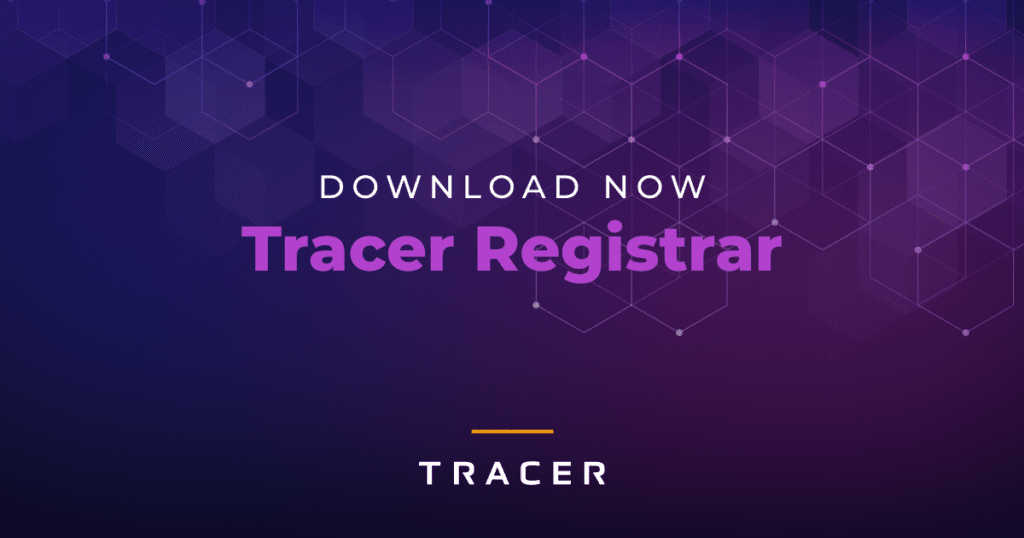 Download Now: Tracer registrar